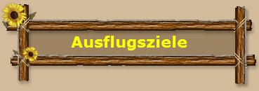 Ausflugsziele